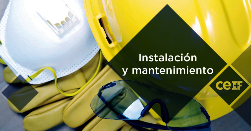 Instalación y mantenimiento