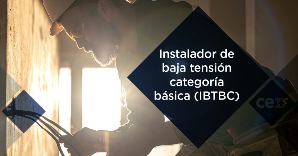 Instalador de baja tensión categoría básica IBTBC